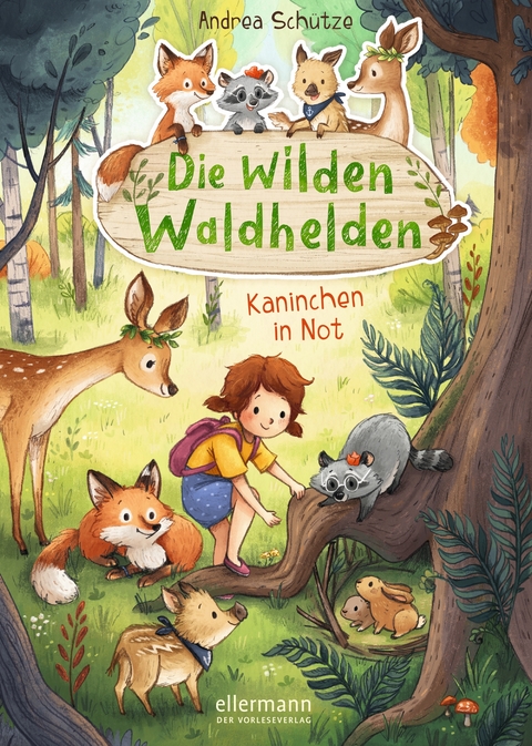 Die wilden Waldhelden. Kaninchen in Not - Andrea Sch&uuml;tze