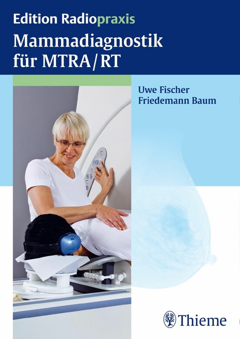 Mammadiagnostik für MTRA/RT - 