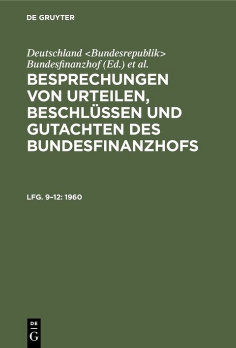 Besprechungen von Urteilen, Beschlüssen und Gutachten des Bundesfinanzhofs / 1960 - 