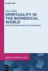 Spirituality in the Biomedical World - Guy Jobin