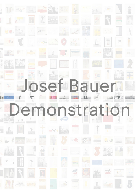 Josef Bauer. Demonstration - 