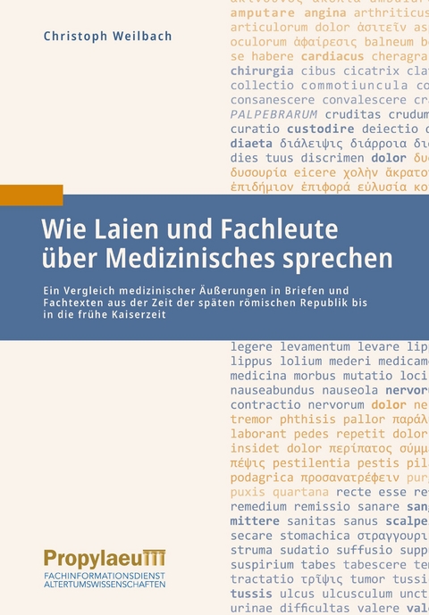 Wie Laien und Fachleute &uuml;ber Medizinisches sprechen - Christoph Weilbach