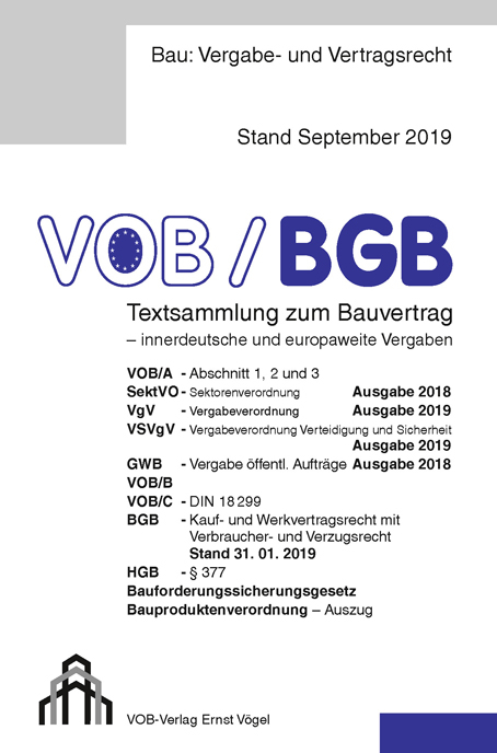VOB/BGB Textsammlung zum Bauvertrag - innerdeutsche und europaweite Vergaben - Eckhard Frikell, Olaf Hofmann
