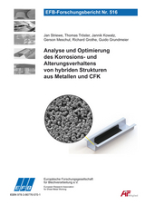 Analyse und Optimierung des Korrosions- und Alterungsverhaltens von hybriden Strukturen aus Metallen und CFK - Thomas Tr&ouml;ster, Jan Striewe, Gerson Meschut, Jannik Kowatz, Guido Grundmeier, Richard Grothe