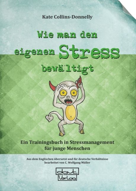 Wie man den eigenen Stress bew&auml;ltigt - Kate Collins-Donnelly
