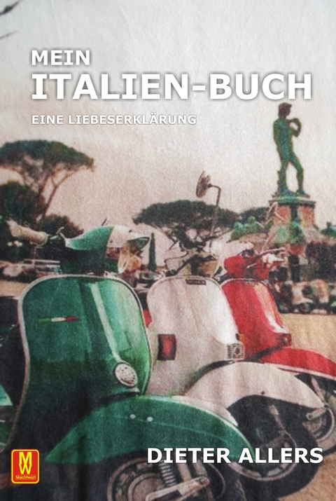 Mein Italien-Buch - Dieter Allers