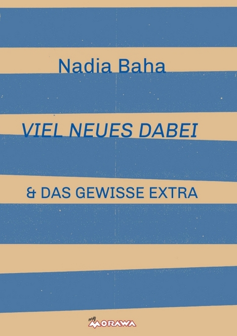 VIEL NEUES DABEI - Nadia Baha