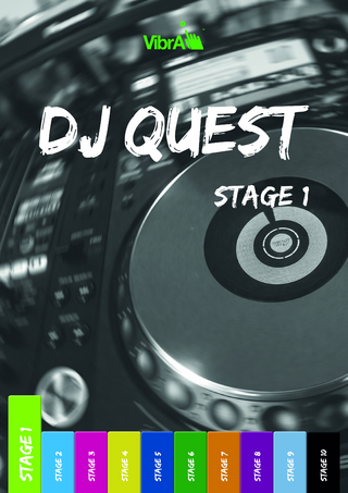 DJ Quest Stage 1