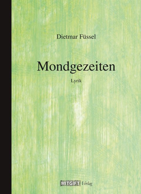 Mondgezeiten - Dietmar F&uuml;ssel