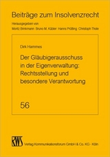 Der Gl&auml;ubigerausschuss in der Eigenverwaltung: Rechtsstellung und besondere Verantwortung - Dirk Hammes