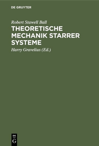Theoretische Mechanik starrer Systeme