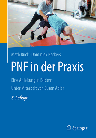 PNF in der Praxis - Math Buck; Dominiek Beckers