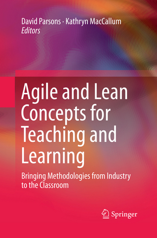 Agile and Lean Concepts for Teaching and Learning