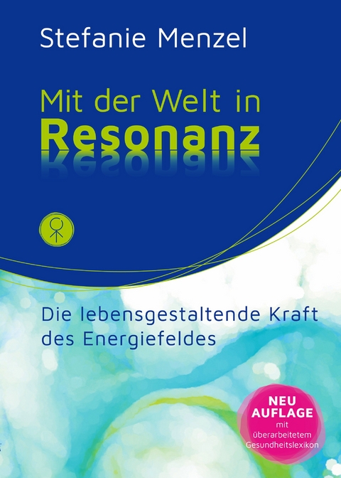 Mit der Welt in Resonanz - Stefanie Menzel