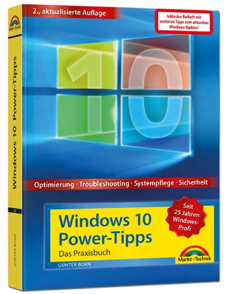 Windows 10 Power Tipps - Das Praxisbuch