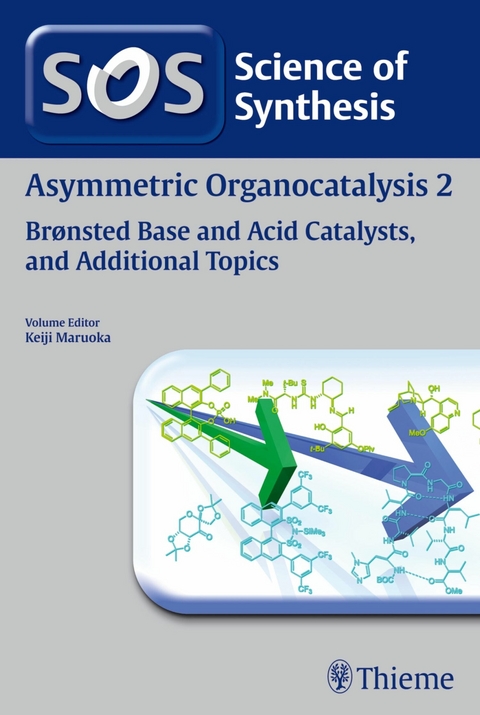 Science of Synthesis: Asymmetric Organocatalysis Vol. 2 -  Keiji Maruoka