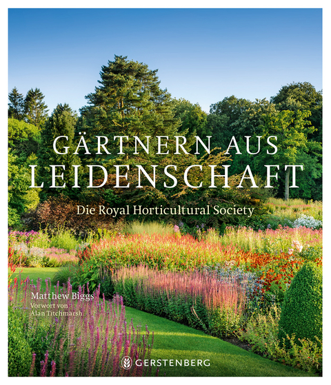 G&auml;rtnern aus Leidenschaft - Matthew Biggs