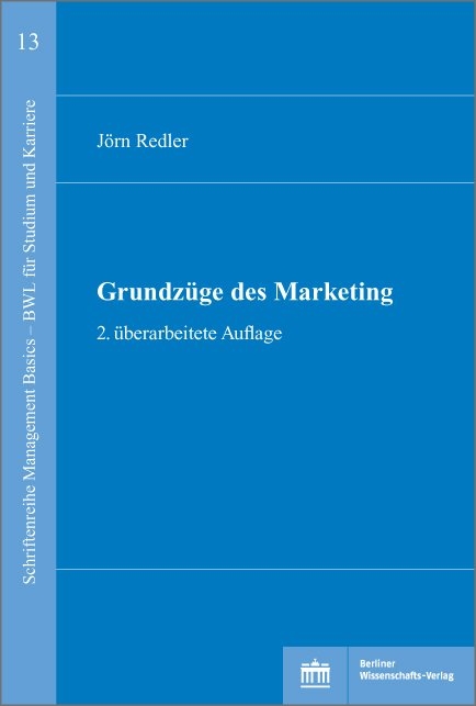 Grundz&uuml;ge des Marketing - J&ouml;rn Redler