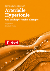 Arterielle Hypertonie und antihypertensive Therapie - Helga Frank, Elisabeth Pfister