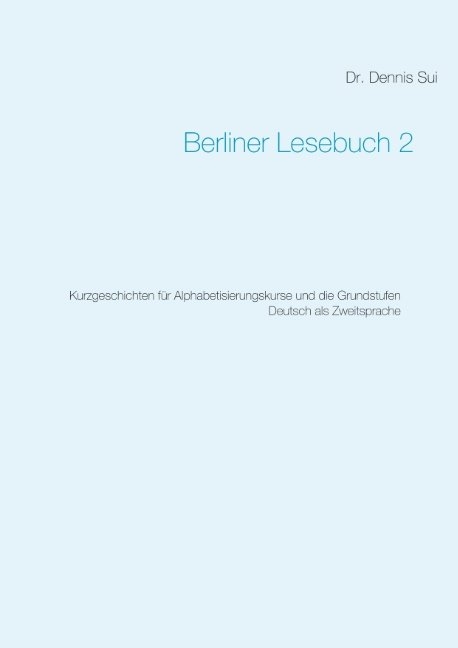 Berliner Lesebuch 2 - Dennis Sui