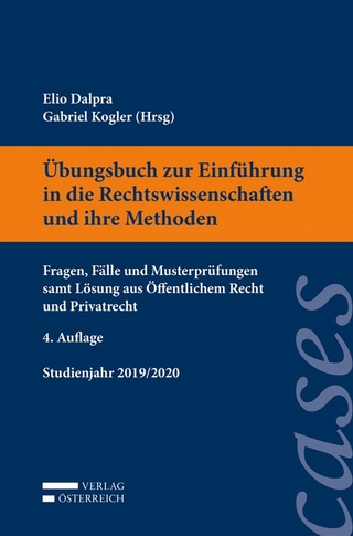 Übungsbuch zur Einführung in die Rechtswissenschaften und ihre Methoden