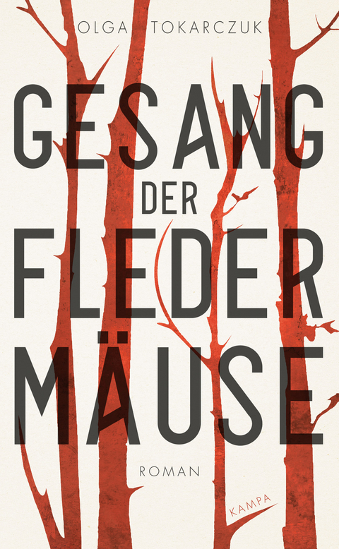 Gesang der Flederm&auml;use - Olga Tokarczuk