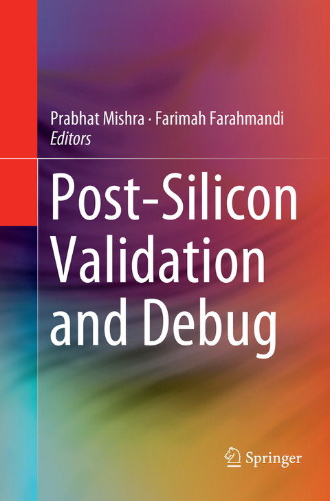 Post-Silicon Validation and Debug - 