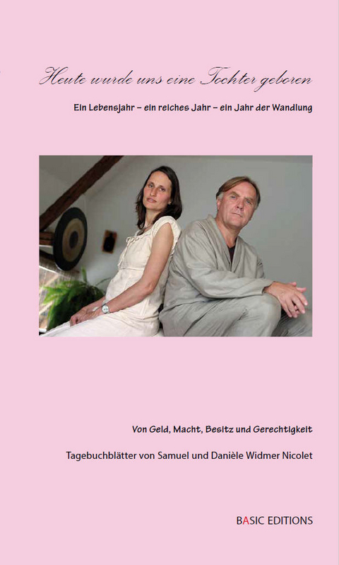 Heute wurde uns eine Tochter geboren - Samuel Widmer Nicolet, Dani&egrave;le Nicolet Widmer