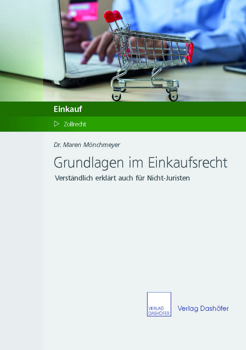 Grundlagen im Einkaufsrecht - Maren M&ouml;nchmeyer