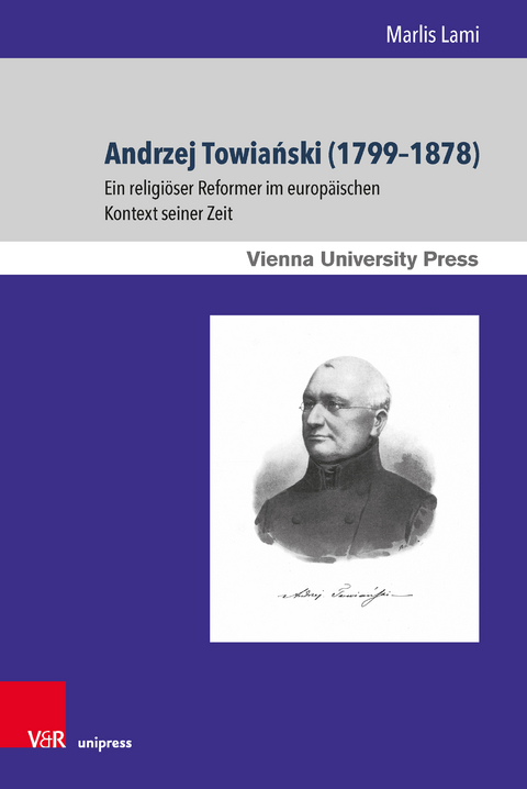 Andrzej Towiański (1799&ndash;1878) - Marlis Lami