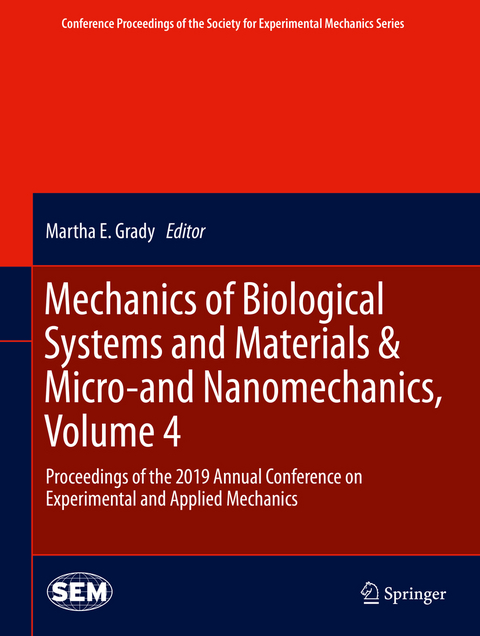 Mechanics of Biological Systems and Materials & Micro-and Nanomechanics, Volume 4 - 
