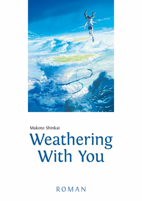 Weathering With You - Makoto Shinkai