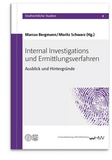 Internal Investigations und Ermittlungsverfahren - 