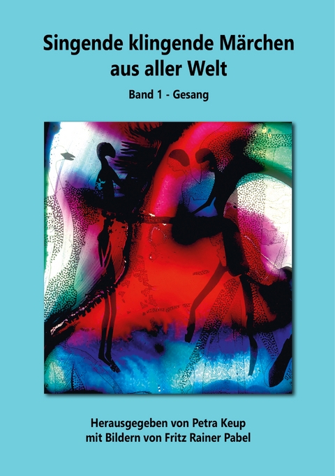 Singende klingende M&auml;rchen aus aller Welt - 