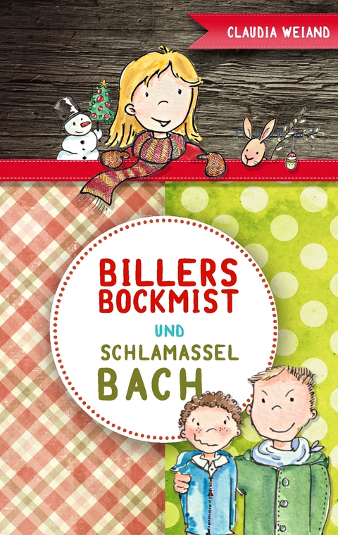 Billersbockmist und Schlamasselbach - Claudia Weiand