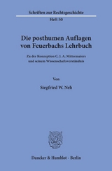 Die posthumen Auflagen von Feuerbachs Lehrbuch. - Siegfried W. Neh