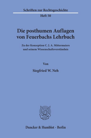 Die posthumen Auflagen von Feuerbachs Lehrbuch.