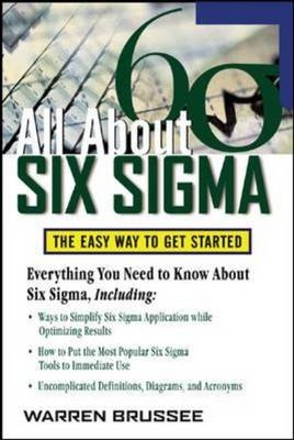 All About Six Sigma -  Warren Brussee