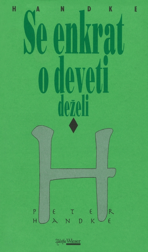&Scaron;e enkrat o deveti deželi - Peter Handke, Jože Horvat