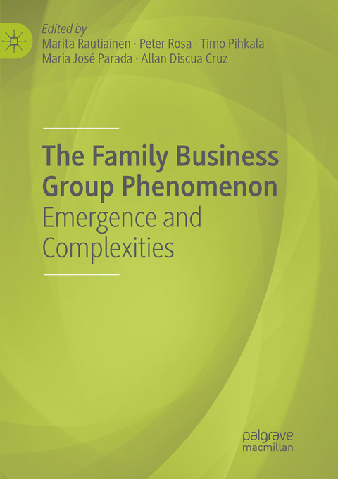 The Family Business Group Phenomenon - 