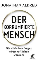 Der korrumpierte Mensch - Jonathan Aldred