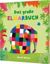 Elmar: Das gro&szlig;e Elmarbuch - David McKee