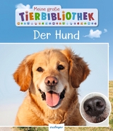 Meine gro&szlig;e Tierbibliothek: Der Hund - Val&eacute;rie Tracqui