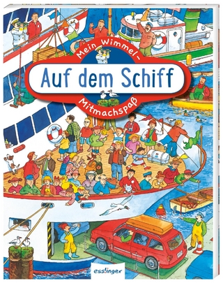 Mein Wimmel-Mitmachspaß: Auf dem Schiff