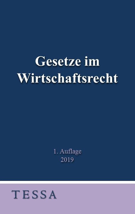 Gesetze im Wirtschaftsrecht - 