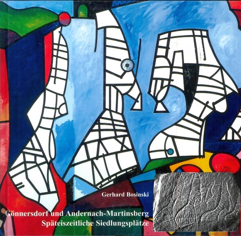 G&ouml;nnersdorf und Andernach-Martinsberg - Gerhard Bosinski