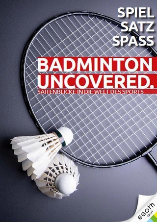 Badminton Uncovered