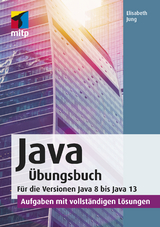 Java Übungsbuch - Elisabeth Jung