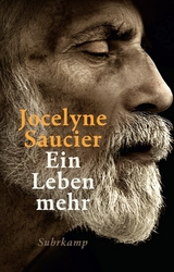 Ein Leben mehr - Jocelyne Saucier