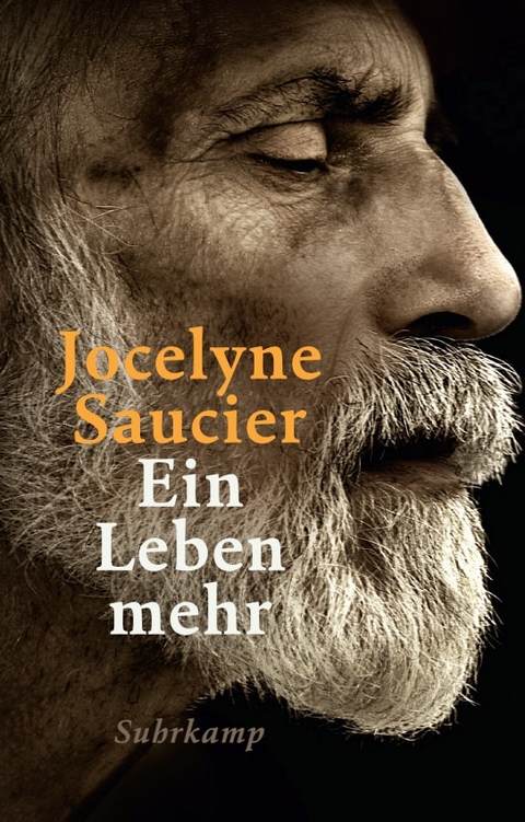 Ein Leben mehr - Jocelyne Saucier